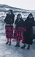 Frauen Fische Fjorde - Anne Siegel