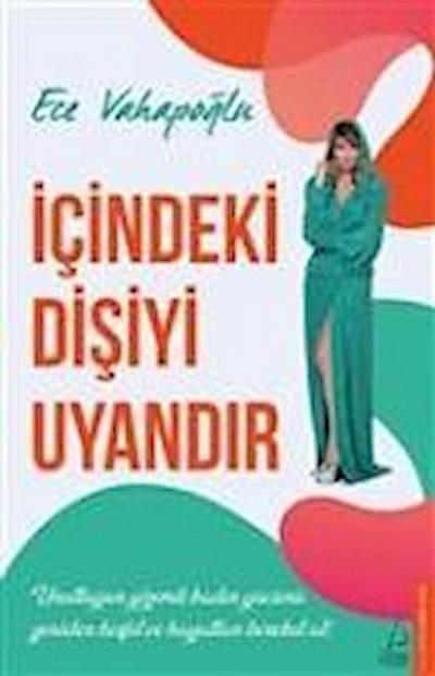 Icindeki Disiyi Uyandir