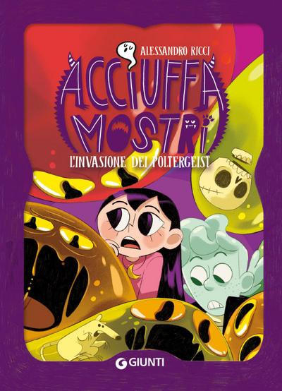 L’ invasione dei poltergeist. Acciuffamostri
