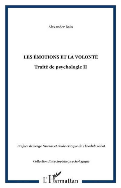 emotions et la volonte : traite de psych