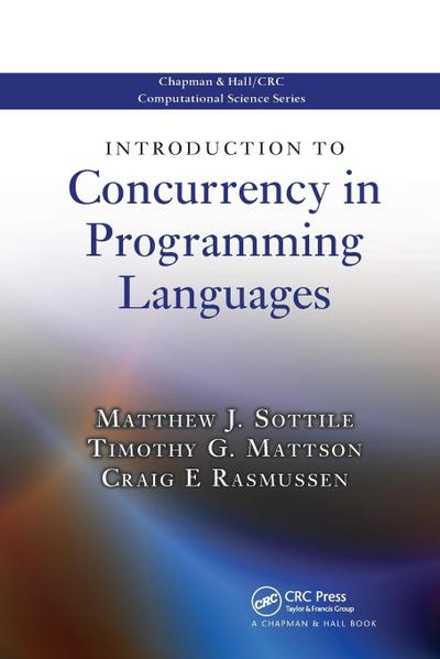 Introduction to Concurrency in Programming Languages