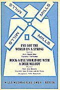 I’ve got the world on a string   und  Rock-a-bye yourBaby with a Dixie Melody: für