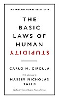 The Basic Laws of Human Stupidity