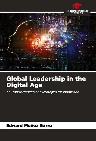 Global Leadership in the Digital Age