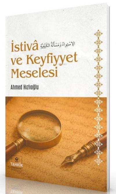 Istiva ve Keyfiyyet Meselesi