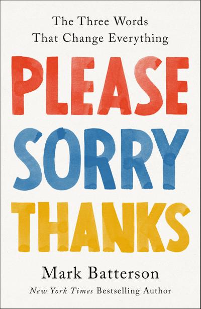 Please, Sorry, Thanks