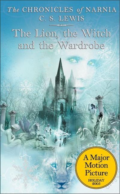 The Chronicles of Narnia 2. The Lion, the Witch and the Wardrobe