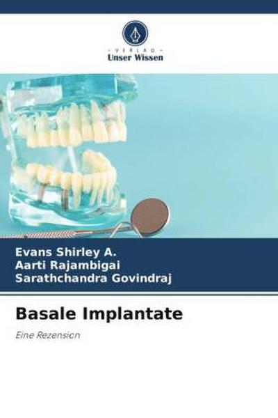 Basale Implantate