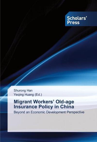 Migrant Workers’ Old-age Insurance Policy in China