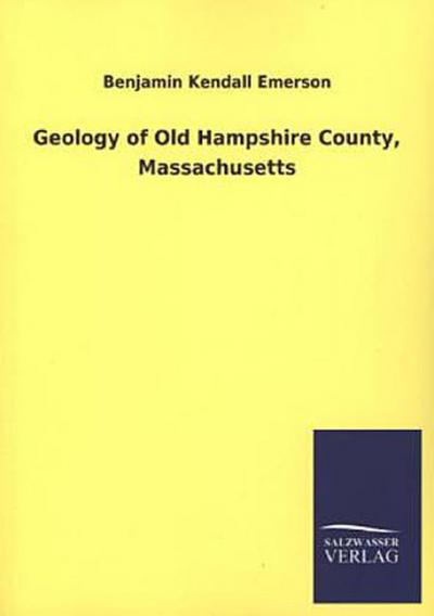 Geology of Old Hampshire County, Massachusetts