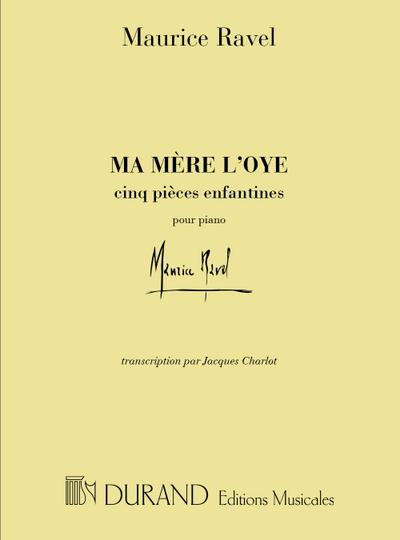 Ma mere l’oye 5 pieces enfantinespour piano a deux mains
