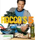 Rocco’s Five Minute Flavor