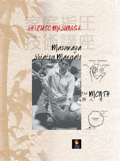 Masunaga Shiatsu Manuals - 2nd month