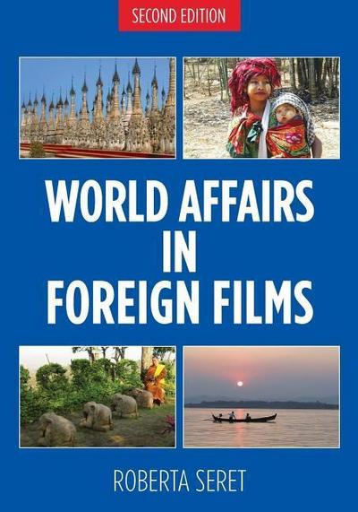 World Affairs in Foreign Films, 2nd edition