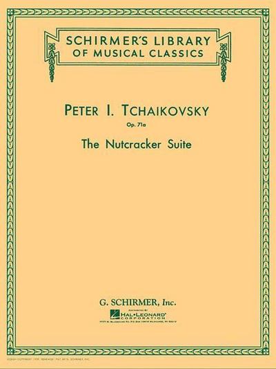 The Nutcracker Suite, Op. 71a: Schirmer Library of Classics Volume 1359 Piano Duet