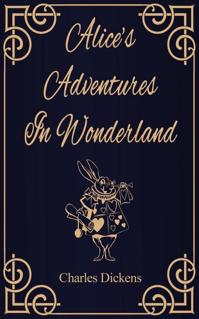 Alice’s Adventures in Wonderland