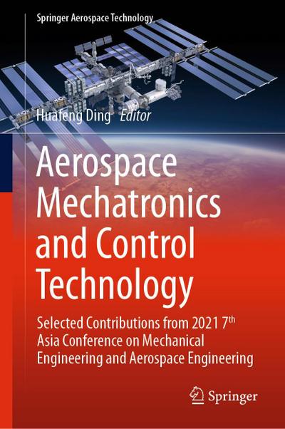 Aerospace Mechatronics and Control Technology