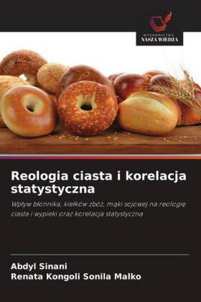 Reologia ciasta i korelacja statystyczna