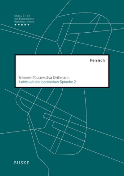 Lehrbuch der persischen Sprache 2. Bd.2