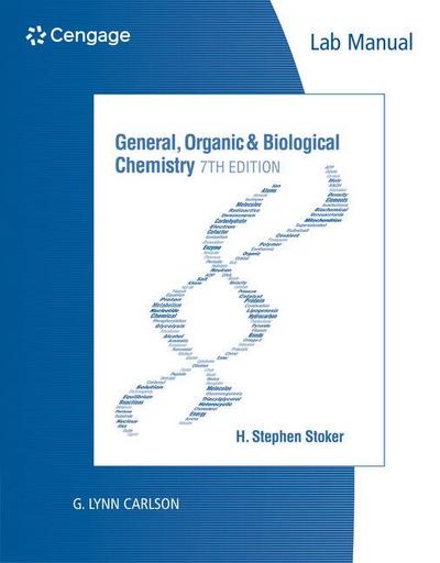 Lab Manual for Stoker’s General, Organic, and Biological Chemistry, 7th