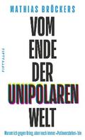 Vom Ende der unipolaren Welt