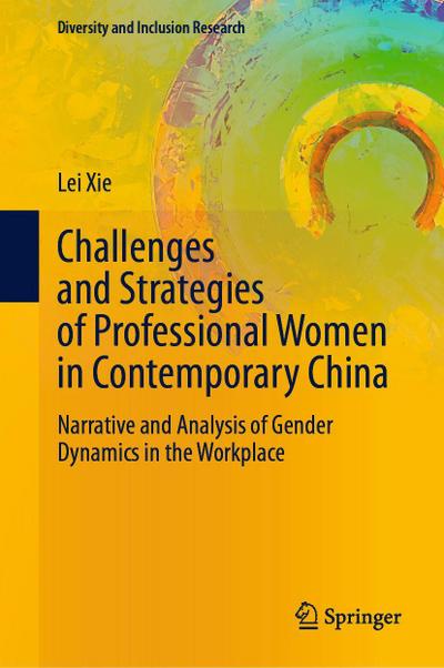 Challenges and Strategies of Professional Women in Contemporary China