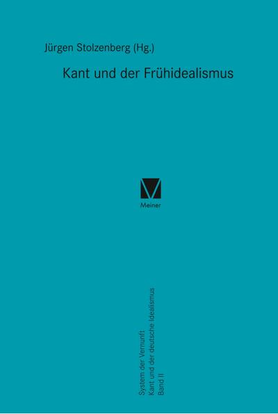 Kant und der Frühidealismus