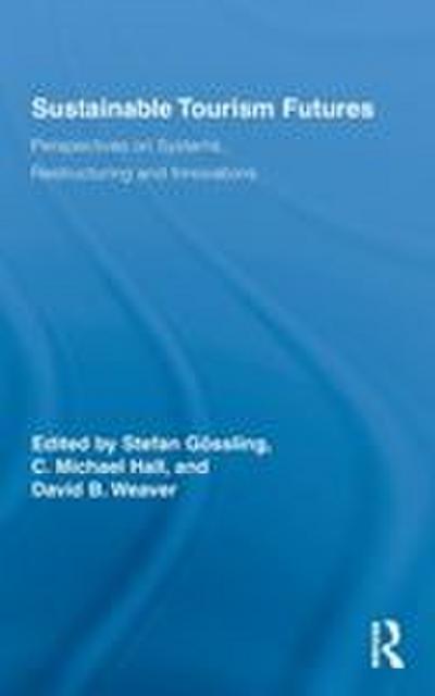 Sustainable Tourism Futures