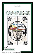 La culture hip-hop dans tous ses états
