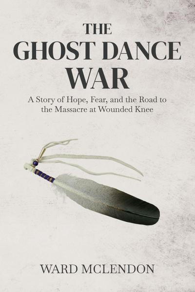 The Ghost Dance War