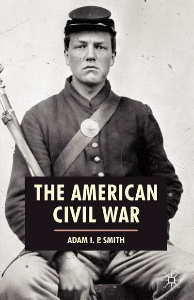 The American Civil War