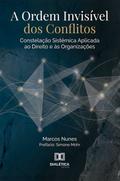 A Ordem Invisível dos Conflitos
