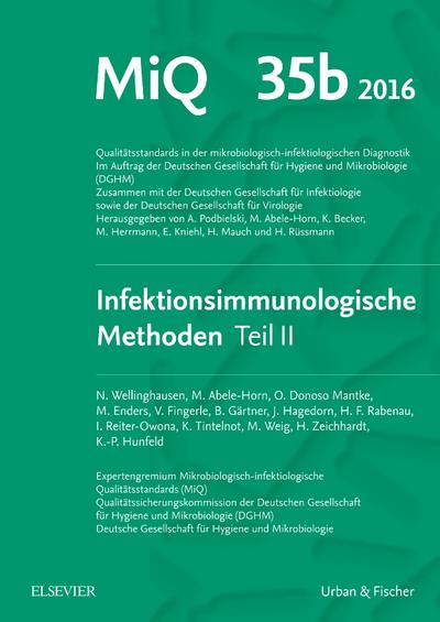 Mikrobiologisch-infektiologische Qualitätsstandards (MiQ) Infektimmunologische Methoden. Tl.2