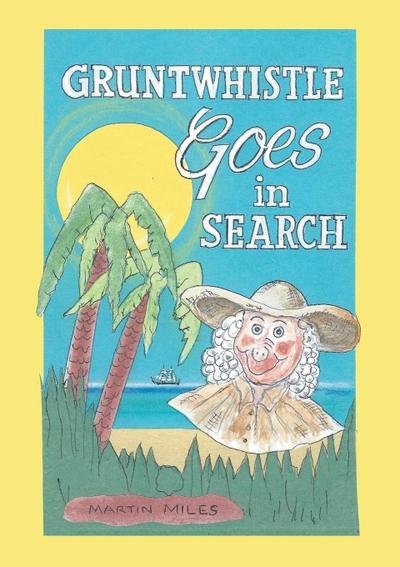 Gruntwhistle Goes In Search