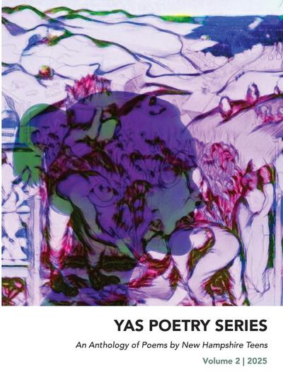 An Anthology of Poems by New Hampshire Teens