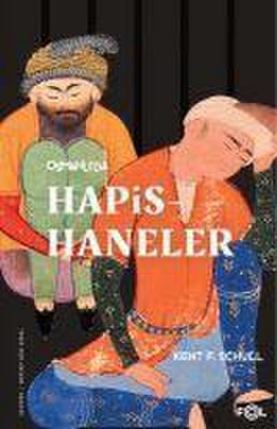 Osmanlida Hapishaneler