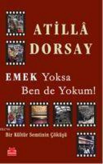 Emek Yoksa Ben de Yokum