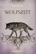 Wolfszeit (Jugendliteratur ab 12 Jahre)