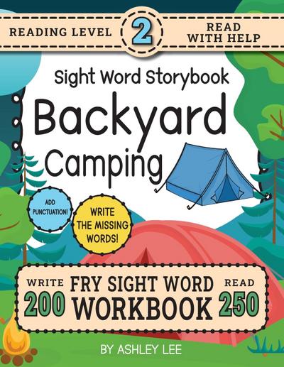 250 Sight Word Storybook, Backyard Camping (Level 2)