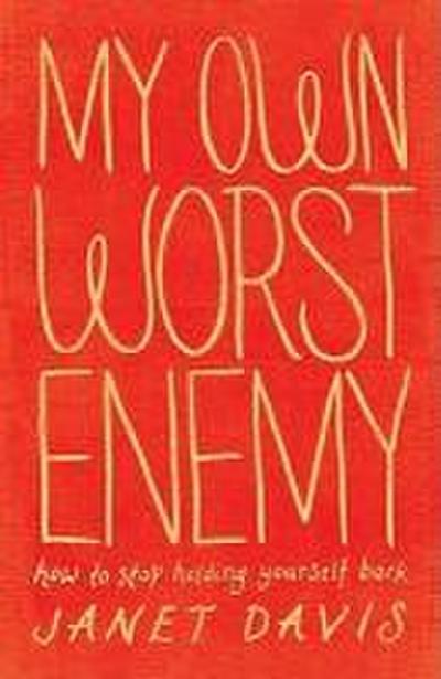 My Own Worst Enemy