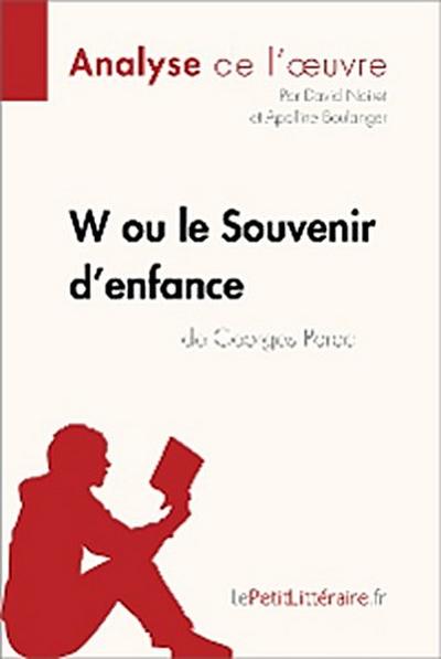 W ou le Souvenir d’enfance de Georges Perec (Analyse de l’oeuvre)
