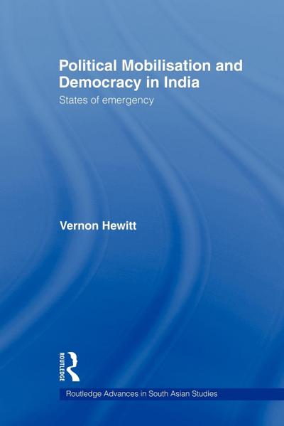 Political Mobilisation and Democracy in India