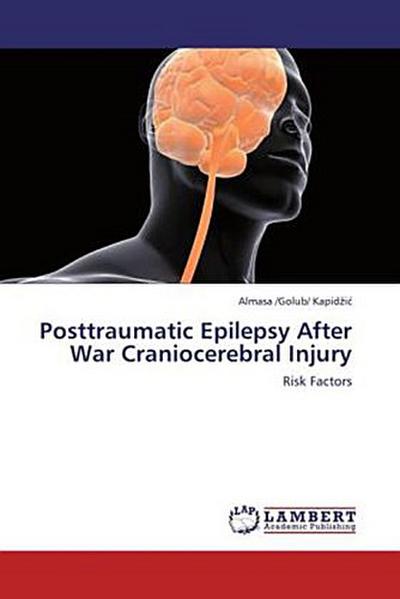 Posttraumatic Epilepsy After War Craniocerebral Injury