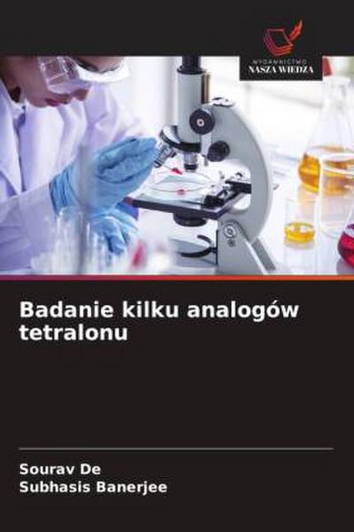 Badanie kilku analogów tetralonu