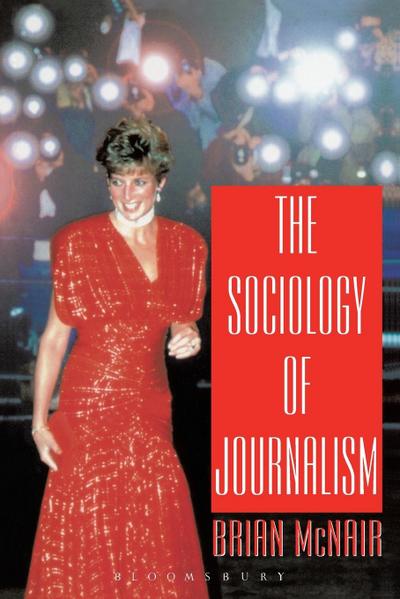 The Sociology of Journalism