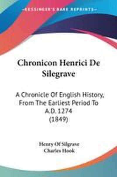 Chronicon Henrici De Silegrave