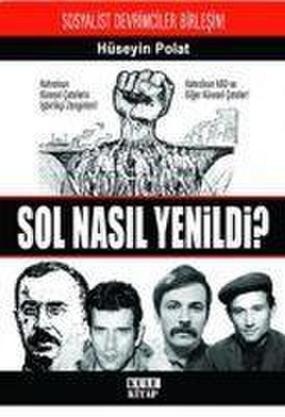 Sol Nasil Yenildi