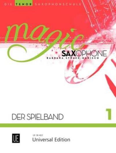 Magic Saxophone - Der Spielband. Bd.1