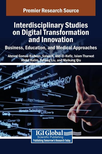 Interdisciplinary Studies on Digital Transformation and Innovation