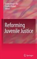 Reforming Juvenile Justice